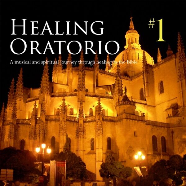 Cover art for Healing Oratorio, #1